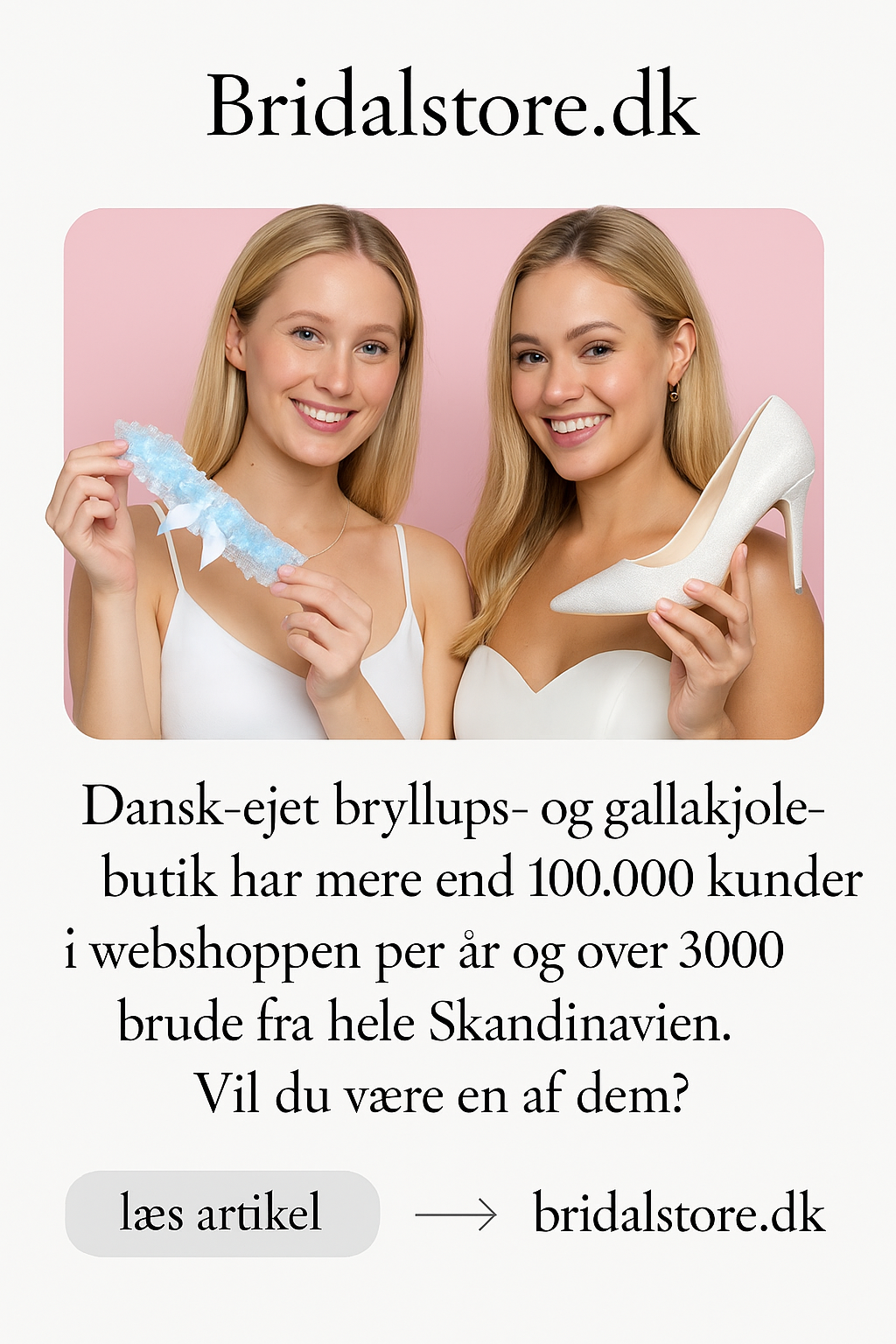 Denmarks mest besøgte brude of festkjole butik i Skandinavien